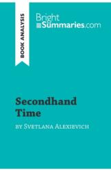 Secondhand Time by Svetlana Alexievich (ISBN: 9782808009737)