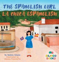 Spanglish Girl / La Chica Espanglish (ISBN: 9781739937720)