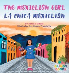 Mexiglish Girl / La Chica Mexiglish (ISBN: 9781739937713)