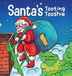 Santa's Tooting Tooshie (ISBN: 9781637310113)