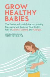 Grow Healthy Babies (ISBN: 9781544507798)