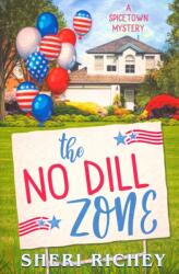 No Dill Zone (ISBN: 9781648715990)