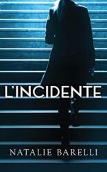 L'Incidente (ISBN: 9780648731221)