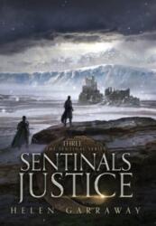 Sentinals Justice (ISBN: 9781838155988)