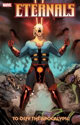 Eternals: To Defy The Apocalypse (ISBN: 9781302923396)