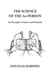 Science of the 1st Person - Douglas Edison Harding (ISBN: 9781908774736)