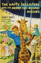 Happy Hollisters and the Merry-Go-Round Mystery (ISBN: 9781949436433)