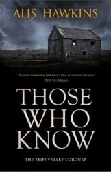 Those Who Know (ISBN: 9781912534258)