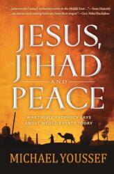 JESUS, JIHAD, AND PEACE (ISBN: 9781617953682)
