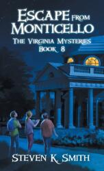Escape from Monticello (ISBN: 9781947881129)