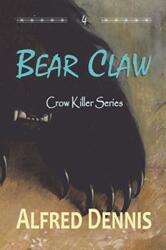 Bear Claw (ISBN: 9781942869306)