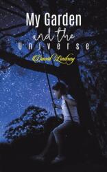 My Garden and the Universe (ISBN: 9781528921787)