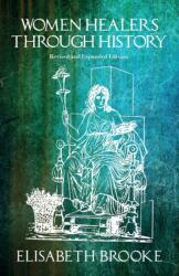Women Healers Through History (ISBN: 9781911597230)