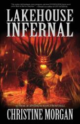 Lakehouse Infernal (ISBN: 9781621053002)