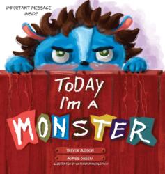 Today I'M a Monster (ISBN: 9781532377938)