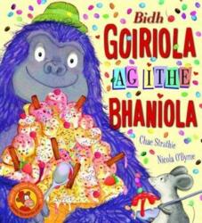Bidh Goiriola ag ithe Bhaniola (ISBN: 9780861524525)