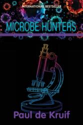 Microbe Hunters (ISBN: 9781948959766)