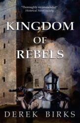 Kingdom of Rebels (ISBN: 9781910944110)