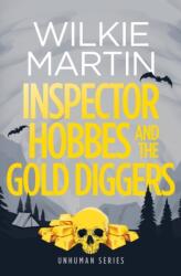 Inspector Hobbes and the Gold Diggers (ISBN: 9780957635142)