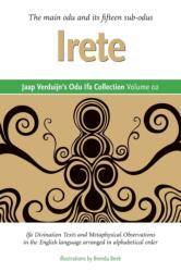 Jaap Verduijn's Odu Ifa Collection Volume 02: Irete (ISBN: 9781312154209)