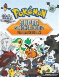 Pokemon Super Sticker Book: Unova Region! (ISBN: 9781604381603)