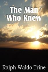 Man Who Knew (ISBN: 9781612034010)