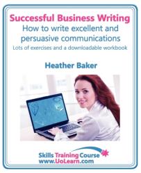 Successful Business Writing - How to Write Business Letters, Emails, Reports, Minutes and for Social Media - Improve Your English Writing and Grammar (ISBN: 9781849370745)