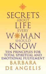 Secrets About Life Every Woman Should Know (ISBN: 9780007323685)