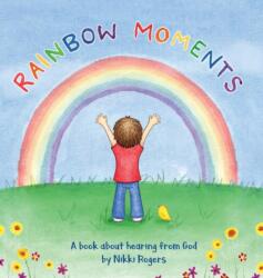 Rainbow Moments (ISBN: 9780648723240)