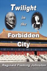 Twilight in the Forbidden City (ISBN: 9780968045954)