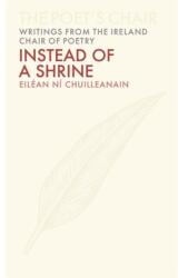Instead of a Shrine (ISBN: 9781910820490)