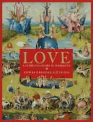 Love; A Curious History (ISBN: 9781472633859)