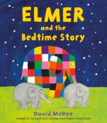 Elmer and the Bedtime Story (ISBN: 9781839130946)