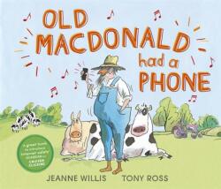 Old Macdonald Had a Phone (ISBN: 9781783449521)