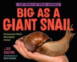 Big as a Giant Snail (ISBN: 9780593300848)