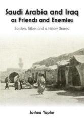 Saudi Arabia and Iraq as Friends and Enemies (ISBN: 9781802075427)