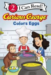 Curious George Colors Eggs (ISBN: 9780063325326)