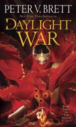 Daylight War: Book Three of The Demon Cycle (ISBN: 9780345524157)
