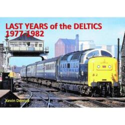 Last Years of the DELTICS 1977 -1982 (ISBN: 9781913390952)