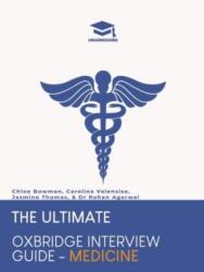 Ultimate Oxbridge Interview Guide: Medicine (ISBN: 9781915091260)