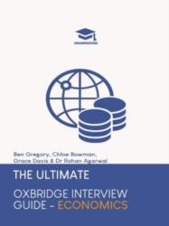 Ultimate Oxbridge Interview Guide: Economics (ISBN: 9781915091239)