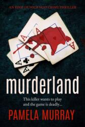 Murderland (ISBN: 9781912986385)