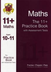 11 Maths Practice Book with Assessment Tests Ages 10-11 (ISBN: 9781847628282)