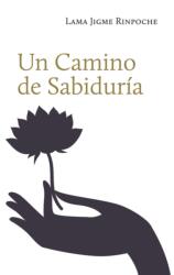 Un Camino de Sabiduria (ISBN: 9782360170067)