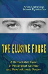 Elusive Force (ISBN: 9781949501261)