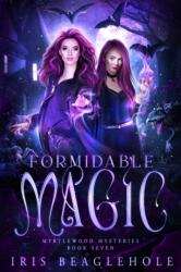 Formidable Magic (ISBN: 9781991173461)
