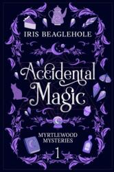 Accidental Magic (ISBN: 9781991173430)