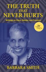 Truth That Never Hurts 25th anniversary edition (ISBN: 9781978839052)