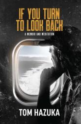 If You Turn to Look Back (ISBN: 9781954907669)