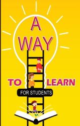 Way To Learn For Students (ISBN: 9781914419355)
